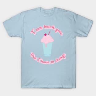 My Milkshake T-Shirt